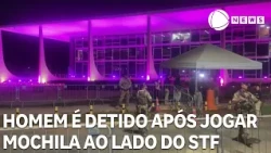 Man detained after throwing suspicious backpack near the Supreme Court in Brasília
