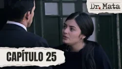 Mercedes Ramos discovers that Elías is not Abundio Mendoza's son | Episode 25 | Dr. Mata