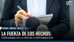 El periodismo importa cuando los hechos importan